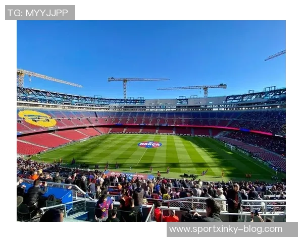 网红博主分享免费观赛秘诀:成为诺坎普建筑工人享受巴萨比赛 网红博主分享免费观赛秘诀:成为诺坎普建筑工人享受巴萨比赛